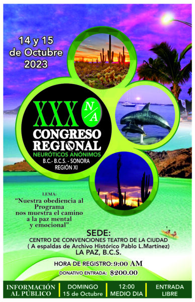 XXX Congreso Regional Neuróticos Anónimos. Región XI B.C., B.C.S., Sonora.